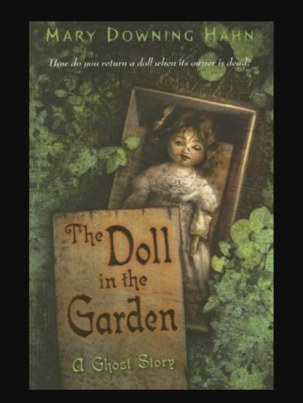 The Doll in the Garden by Mary Downing Hahn Clarion Books (Paperback)